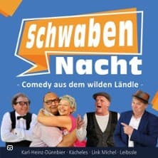 Schwabennacht - Comedy aus dem wilden Ländle