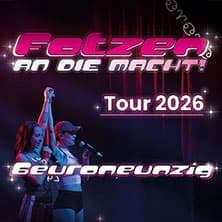 6euroneunzig -  FOTZEN an die Macht Tour 2026