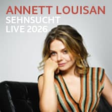 Annett Louisan - Sehnsucht - Live 2026