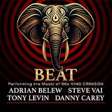 BEAT - Performing the Music of the 80's King Crimson - Belew-Vai-Levin-Carey