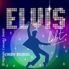 Elvis lebt – Musik-Komödie von und mit Corbin Broders