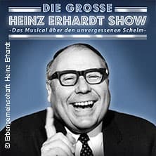 Die große Heinz-Erhardt-Show - Das Musical über den unvergessenen Schelm