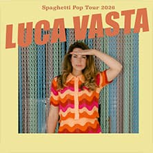 Luca Vasta - "Spaghetti Pop" Tour 2026