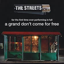 The Streets - A Grand Don't Come for Free Tour 2026