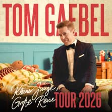 Tom Gaebel - Kleiner Junge, große Reise - Tour 2026
