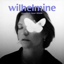 WILHELMINE - magisch Tour 2026