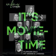 We Sing & Friends: It's Movie-Time - Filmmusik-Gala