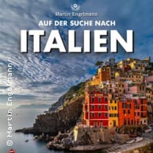 Martin Engelmann - Auf der Suche nach Italien