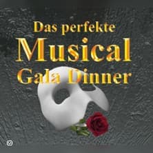 Das perfekte Musical Gala Dinner - Event Bild