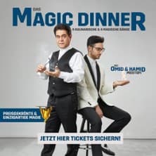 Magic Dinner Show mit Omid & Hamid Mostofi