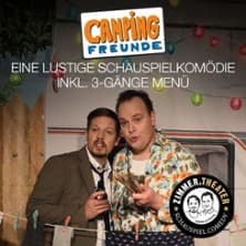 Zimmer.Theater "Camping-Freunde" - inkl. 3-Gänge-Menü - Event Bild