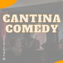 Cantina Comedy