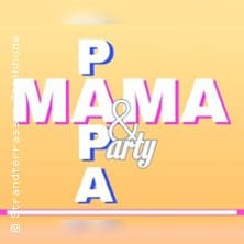 Mama und Papa Party - mit DJ Mirco