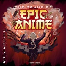 The Sound of Epic Anime - Event Bild
