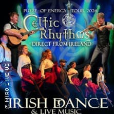 Celtic Rhythms direct from Ireland - Pulse of Energy - Tour 2026 - Event Bild
