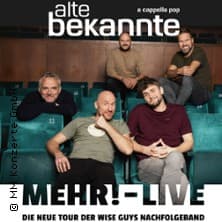 Alte Bekannte - Mehr! - Live - Event Bild