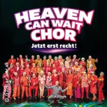 Heaven Can Wait - Jetzt erst recht! - Event Bild