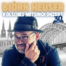 Björn Heuser - 30 Jahre Jubiläumstour 2026 - Kölsches Mitsingkonzert - Event Bild