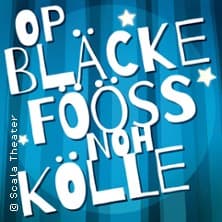 Op Bläcke Fööss Noh Kölle