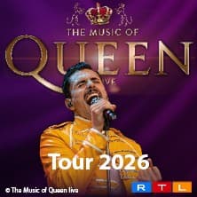 The Music Of Queen - Live - Tour 2026