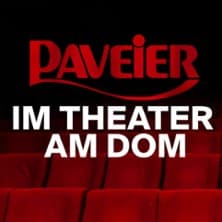 PAVEIER - 2026 - live im Theater am Dom