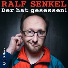 Ralf Senkel - Der hat gesessen! - Event Bild