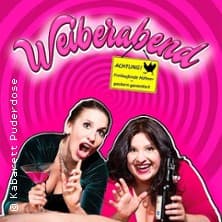 Puderdose - Da reißt Mann sich kein Bein aus... Weiberabend 2.0