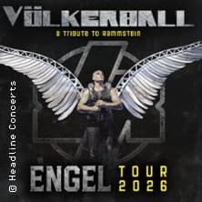 VÖLKERBALL - A Tribute to Rammstein - Engel Tour 2026