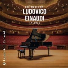 The Music of Ludovico Einaudi - Tribute-Klavierkonzert