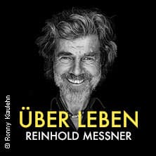 Reinhold Messner - Über Leben