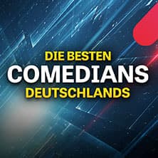 Die besten Comedians Deutschlands LIVE - Event Bild