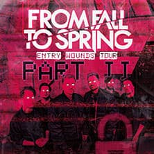 From Fall To Spring - Entry Wounds Tour Part II