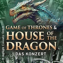 Game of Thrones & House of the Dragon - Das Konzert - Event Bild
