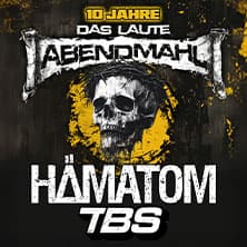 Hämatom - Das laute Abendmahl 2026 - Event Bild
