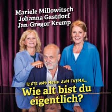 Mariele Millowitsch + Johanna Gastdorf + Jan-Gregor Kremp - Texte und Musik - Event Bild