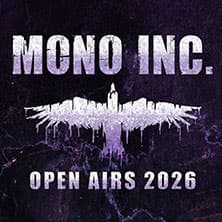 Mono Inc. - Open Airs 2026 - Special Guests: Sotiria & Alienare - Event Bild