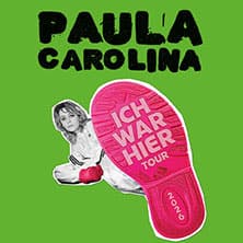 Paula Carolina - Ich war hier - Tour 2026