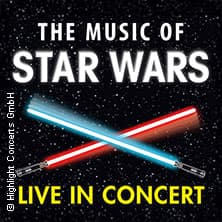 The Music of Star Wars - Live in Concert - Event Bild