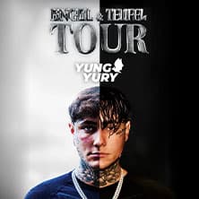 Yung Yury - Engel & Teufel Tour